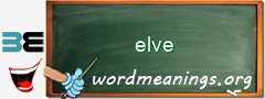 WordMeaning blackboard for elve
